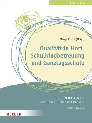 cover image of Qualität in Hort, Schulkindbetreuung und Ganztagsschule
